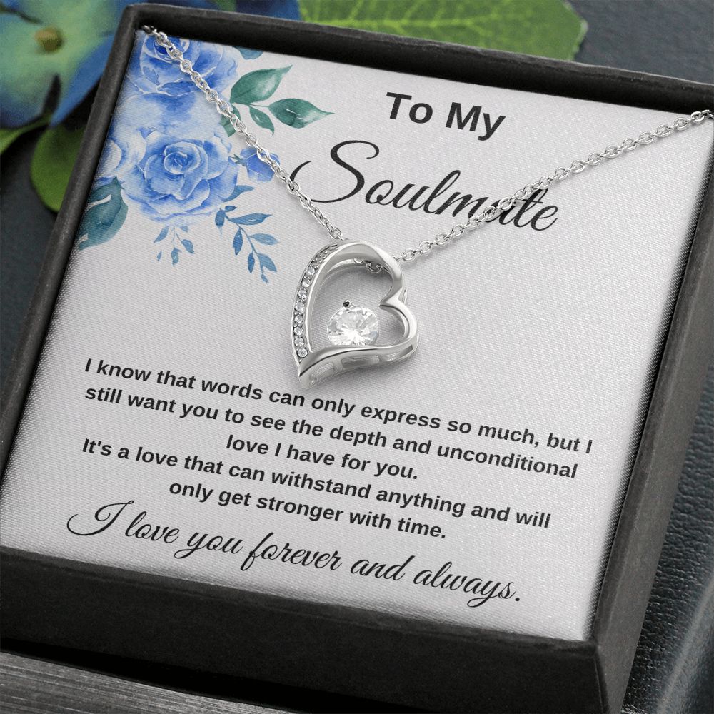 To My Soulmate Heart I love you Forever Necklace