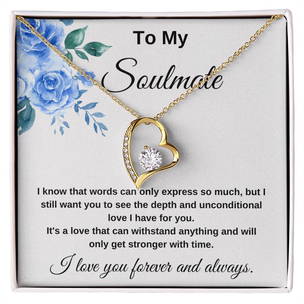 To My Soulmate Heart I love you Forever Necklace