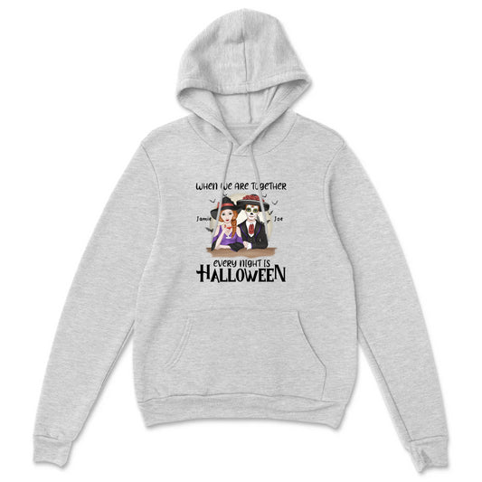 Every Night Is Halloween When We Are Together Pullover Hoodie